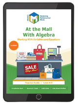 Project M3: Level 4-5: At the Mall with Algebra: Working with Variable & Equations Teacher 3 Year Online License