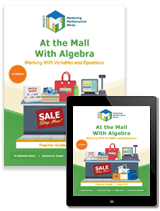 Project M3: Level 4-5: At the Mall With Algebra: Working With Variables and Equations Teacher Guide + 3 Year License