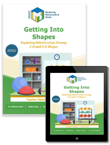 Project M3: Level 4-5: Getting Into Shapes: Exploring Relationships Among 2-D and 3-D Shapes Teacher Guide + 3 Year License