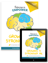 Pathways to Empower: Grade 1 Growing A Stronger Me Facilitator Guide + 1 Year License
