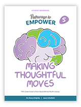 Pathways to Empower: Grade 5 Making Thoughtful Moves Student Workbook