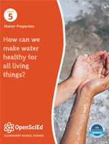 OpenSciEd Grade 5 Unit 2: Matter Properties Student Workbook