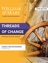 Threads of Change in 19th Century American Literature Student Literature Workbook