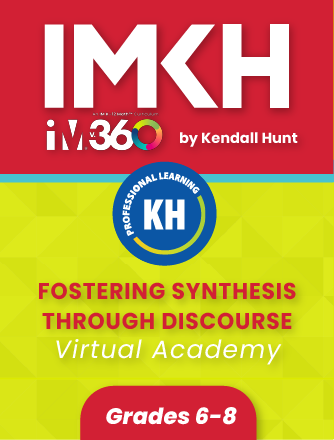 IM 6-8 Math: Fostering Synthesis Through Discourse