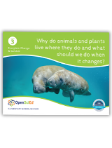 OpenSciEd Grade 3 Unit 4: Ecosystem Change & Survival Teacher Edition