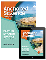 Anchored Science Unit 7.2B: Earth's Dynamic Surface Teacher Edition + 3 Year License