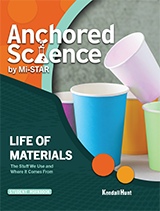 Anchored Science Unit 7.4: Life of Materials Student Workbook