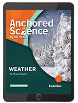 Anchored Science Unit 8.5B: Weather Student 1 Year License