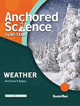 Anchored Science Unit 8.5B: Weather Student Workbook
