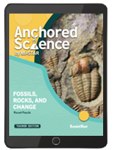 Anchored Science Unit 8.2: Fossils, Rocks & Change Teacher 3 Year License