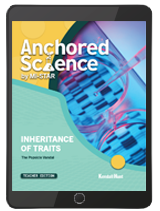 Anchored Science Unit 7.6: Inheritance of Traits Teacher 3 Year License