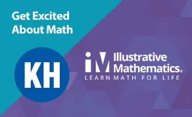 Kendall Hunt Illustrative Mathematics_Get Excited About Math