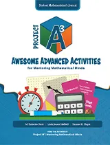 Project A3: Awesome Advanced Activities for Mentoring Mathematical Minds Level 3-4 Student Mathematician's Journal