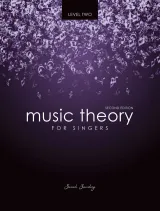  Music Theory for Singers Level Two