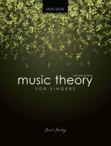 Music Theory for Singers Level Eight