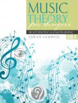 Music Theory for Singers: Sight-Singing and Ear-Training, Level Eight