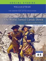 The World Turned Upside Down: The American Revolution Teacher Guide, Kendall Hunt Publishing, Gifted and talented, Grades 4-5