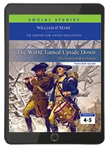 The World Turned Upside Down: The American Revolution Teacher Guide 1 Year License, Kendall Hunt Publishing, Gifted and Talented Social Studies, Grades 4-5