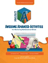 Project A3: Awesome Advanced Activities for Mentoring Mathematical Minds Level 5-6 Student Mathematician's Journal