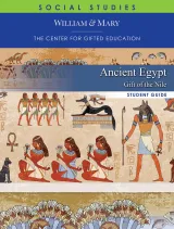 William & Mary Center for Gifted Education Social Studies, Ancient Egypt: Gift of the Nile