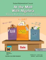 Project M3: Level 4: At the Mall with Algebra: Working with Variables and Equations Student Mathematician's Journal, Kendall Hunt Publishing, Gifted & Talented