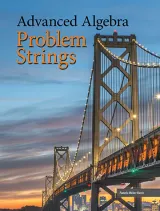 Discovering Advanced Algebra Problem Strings Coil Bound