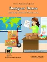 Project M3: Level 5-6: Designer Boxes: Exploring Volume and Surface Area Student Mathematicians Journal, Kendall Hunt Publishing, Grates 5-6 Gifted Math 