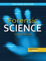 Forensic Science for High School Teacher Edition + 6 Year License