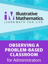 IM 6-12: Observing a Problem-Based Classroom for Administrators