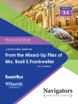 William & Mary Navigator From the Mixed-Up Files of Mrs. Basil E. Frankweiler