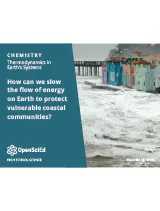 OpenSciEd Chemistry + Earth & Space Unit 1: Thermodynamics in Earth Systems Teacher Edition, Kendall Hunt Publishing, High School Science
