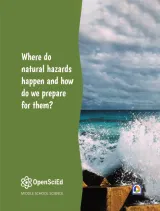 OpenSciEd Unit 6.5: Where do natural hazards happen and how do we prepare for them? Student Edition