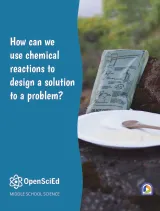 OpenSciEd Unit 7.2: How can we help people make a flameless heater? Student Edition
