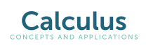 Calculus: Concepts and Applications, Third Edition 
