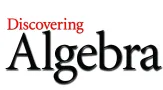 Kendall Hunt Publishing algebra curriculum, Kendall Hunt Publishing K-12 algebra curriculum, Kendall Hunt algebra curriculum, Discovering Algebra, Kendall Hunt Publishing K-12 Math Curriculum, Kendall Hunt Publishing K-12, Discovering Algebra