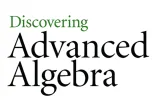 Discovering Advanced Algebra, Algebra 2, high school math, Kendall Hunt Publishing K-12 Math Curriculum, Kendall Hunt Publishing K-12